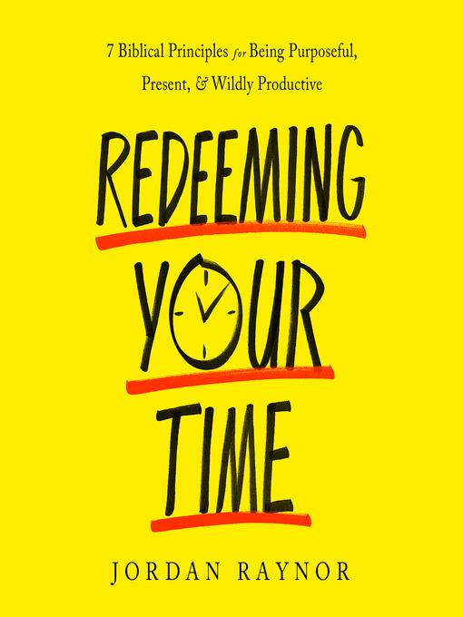 Redeeming Your Time