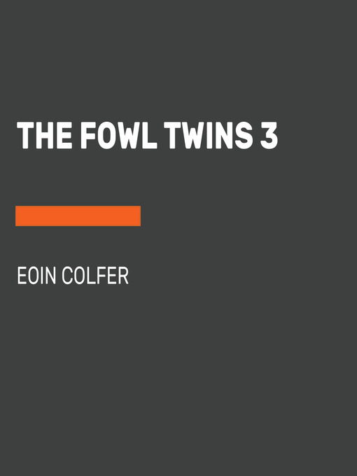The Fowl Twins Get What They Deserve