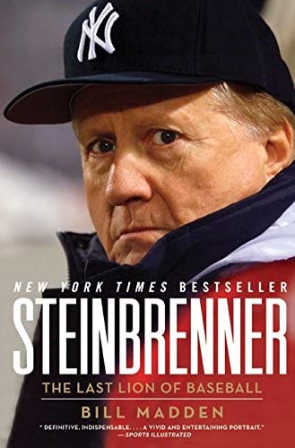 Steinbrenner: The Last Lion of Baseball