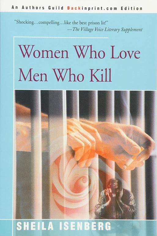 Women Who Love Men Who Kill