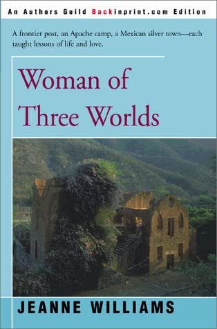 Woman of Three Worlds