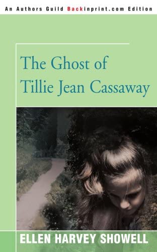 The Ghost of Tillie Jean Cassaway