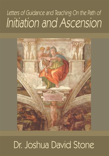 Letters of Guidance and Teaching on the Path of Initiation and Ascension