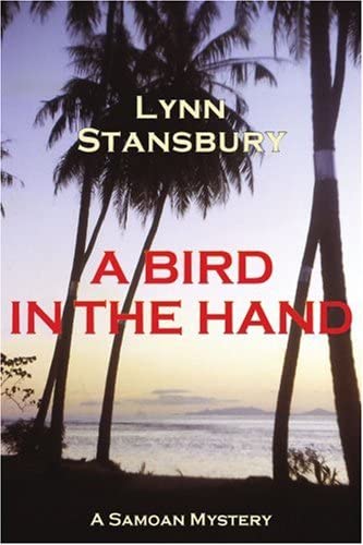 A BIRD IN THE HAND: A Samoan Mystery