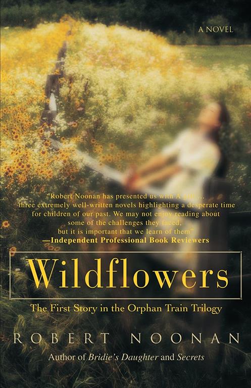 Wildflowers: The First Story in the Orphan Train Trilogy