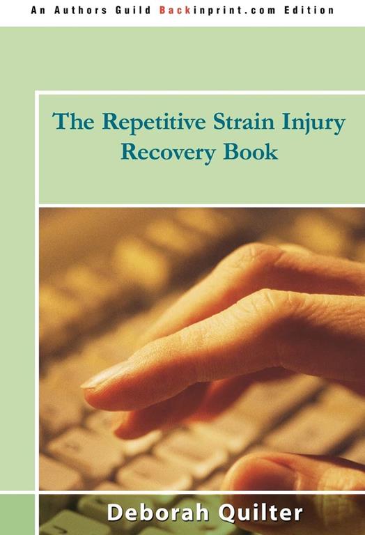 The Repetitive Strain Injury Recovery Book