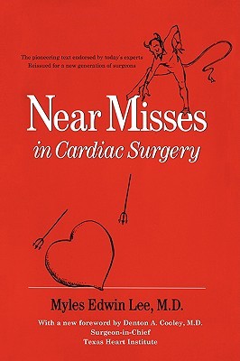 Near Misses in Cardiac Surgery