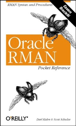 Oracle RMAN Pocket Reference