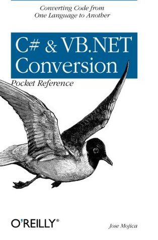 C# &amp; VB.NET Conversion Pocket Reference