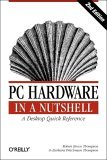 PC Hardware in a Nutshell