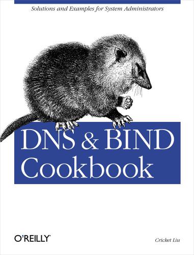 DNS &amp; Bind Cookbook