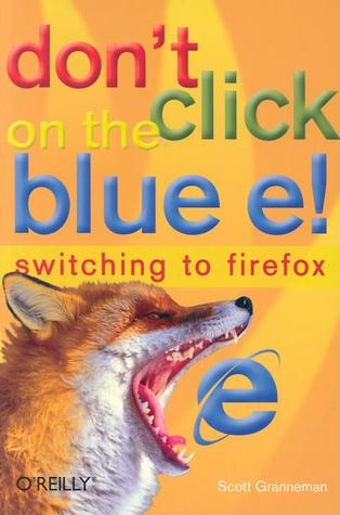 Don't Click on the Blue E!