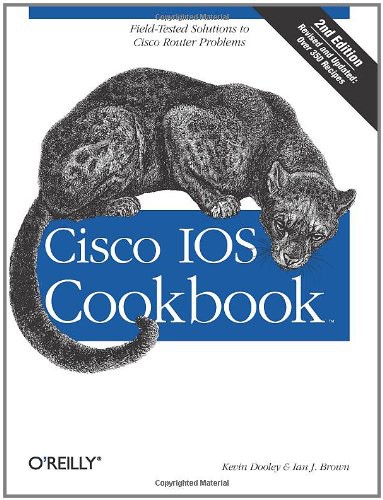 Cisco IOS Cookbook (Cookbooks (O'Reilly))