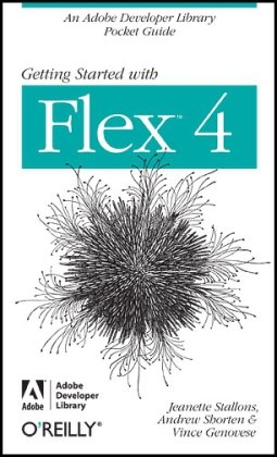 Getting Started with Flex 4