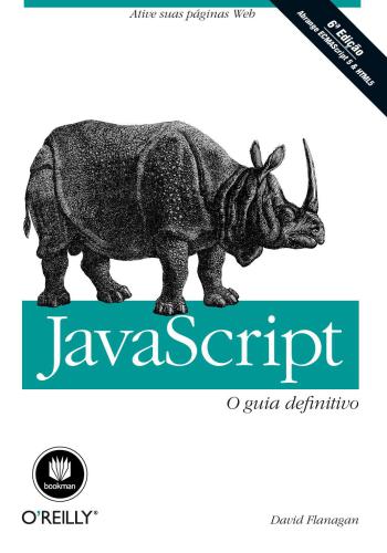 JavaScript: O guia definitivo