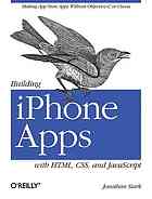 Building iPhone Apps with HTML, CSS, and JavaScript