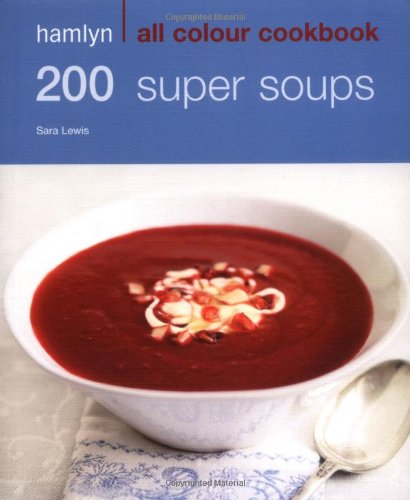 200 Super Soups