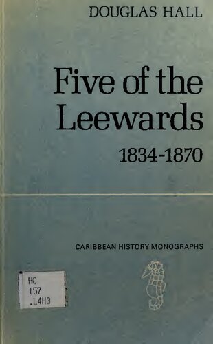 Five Of The Leewards, 1834 1870