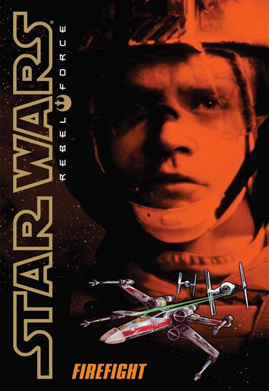 Firefight (Turtleback School &amp; Library Binding Edition) (Star Wars: Rebel Force)