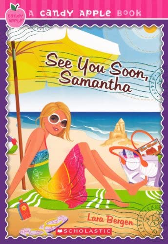 See You Soon, Samantha (Turtleback School &amp; Library Binding Edition) (Candy Apple Books (Pb))