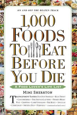 1,000 Foods to Eat Before You Die