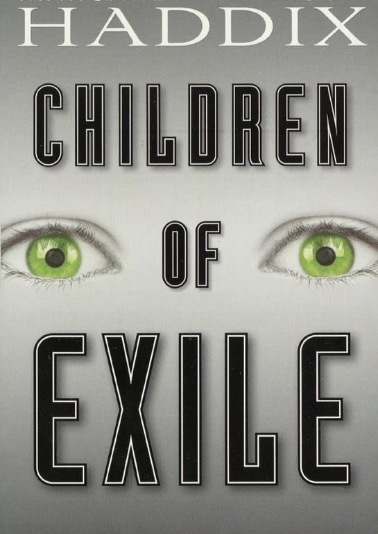 Children Of Exile (Turtleback School &amp; Library Binding Edition)