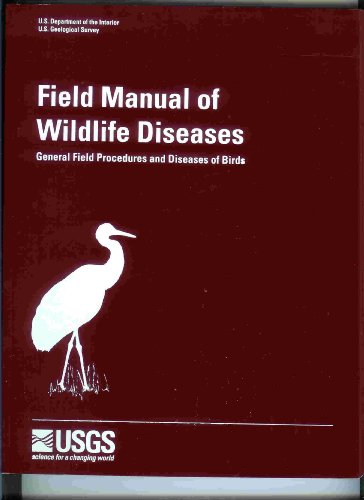 Field Manual of Wildlife Diseases