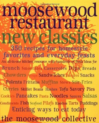 Moosewood Restaurant New Classics