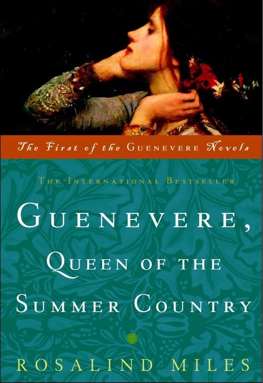 Guenevere, Queen of the Summer Country: A Novel (Guenevere Novels)