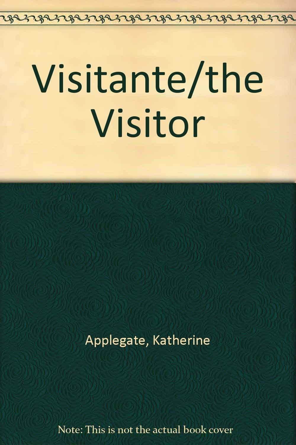 Visitante/the Visitor (Spanish Edition)