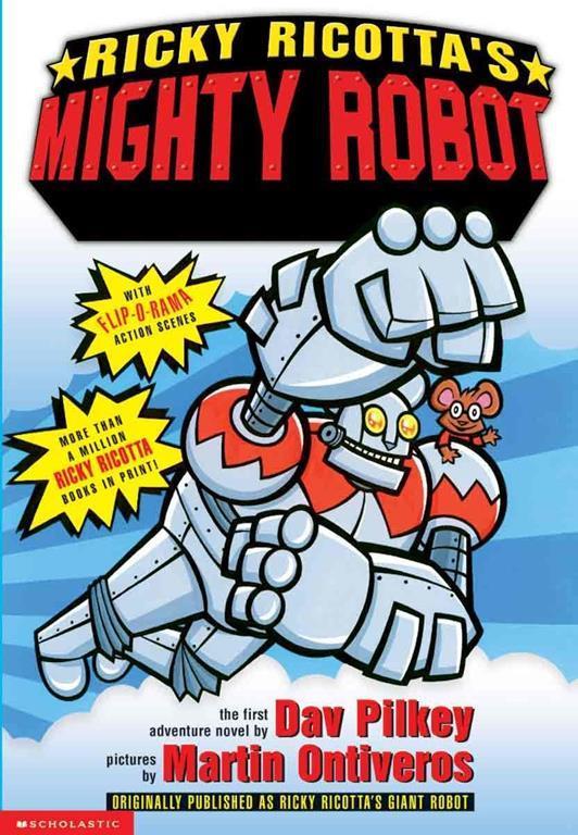 Ricky Ricotta's Mighty Robot (Turtleback School &amp; Library Binding Edition)