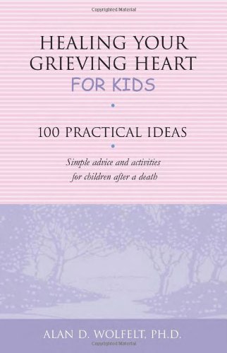 Healing Your Grieving Heart for Kids