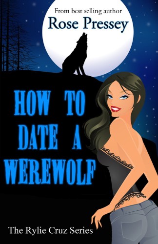 How to Date a Werewolf: Romance can be a hairy business.