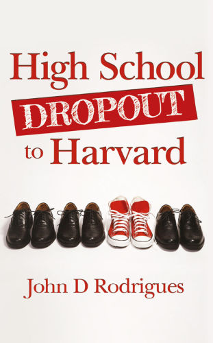 High School Dropout to Harvard