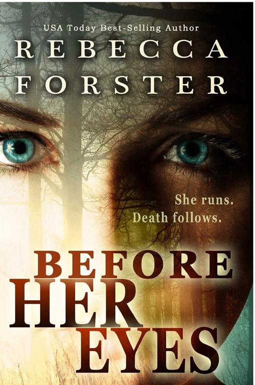 Before Her Eyes: Psychological Thriller