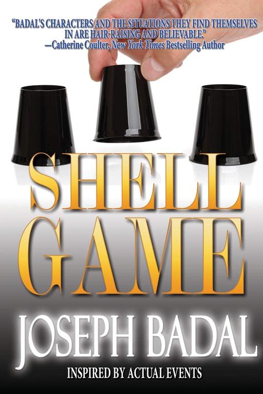 Shell Game: Inspired by Actual Events (Volume 1)