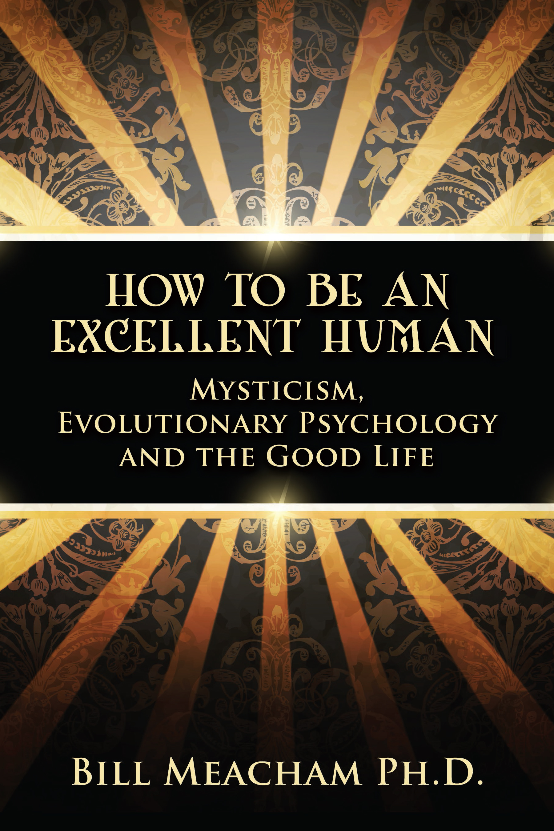 How To Be An Excellent Human