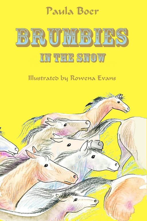 Brumbies: In The Snow (Volume 2)