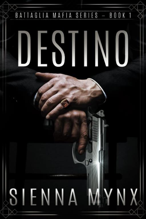 Destino: (Battaglia Mafia Series) (Volume 1)