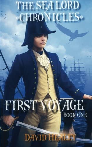 First Voyage: The Sea Lord Chronicles, Book 1