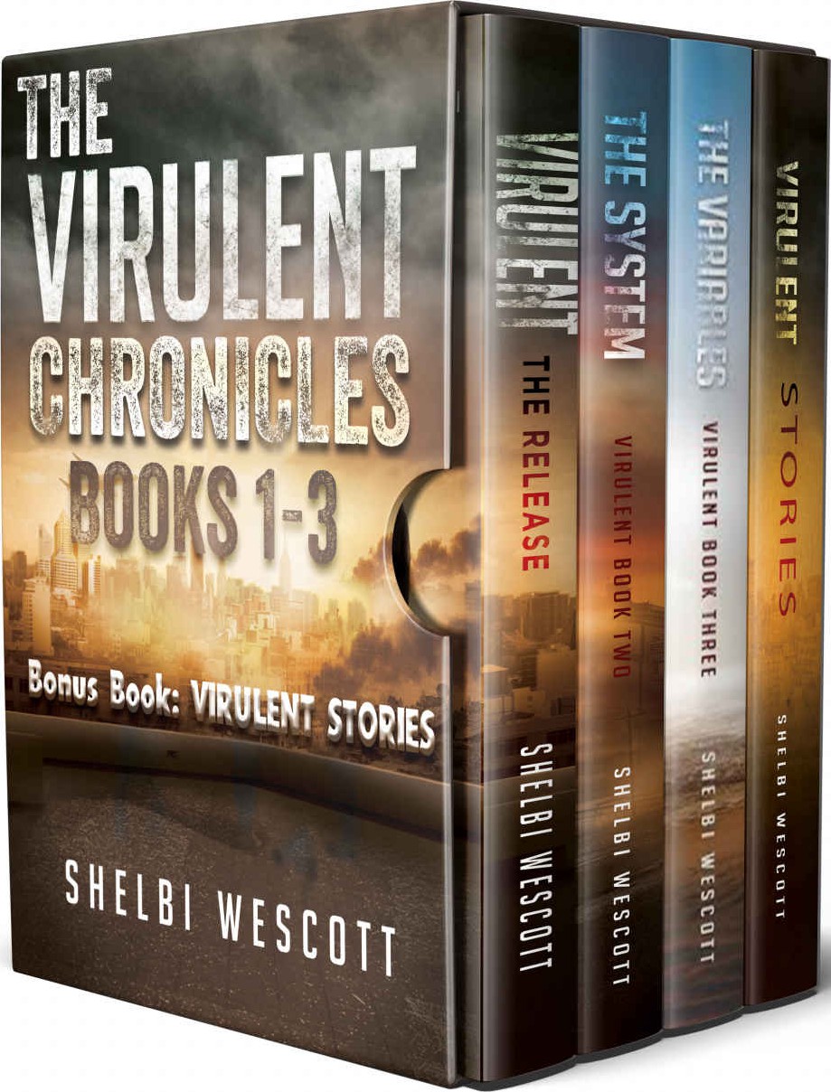 Virulent: The Release (The Virulent Chronicles)