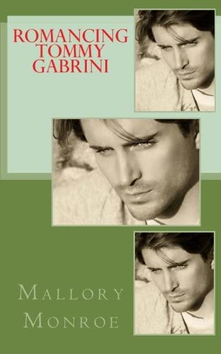 Romancing Tommy Gabrini