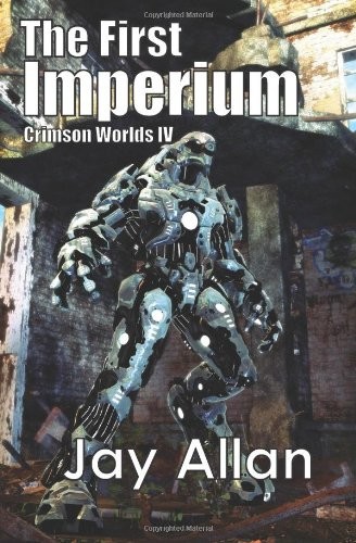 The First Imperium: Crimson Worlds IV (Volume 4)