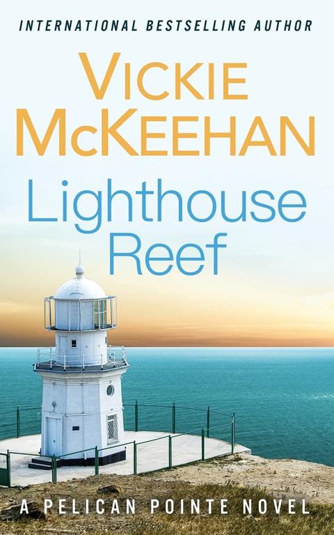 Lighthouse Reef (A Pelican Pointe Novel) (Volume 4)