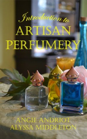 Introduction to Artisan Perfumery