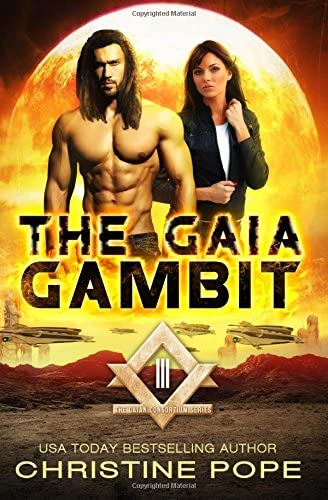 The Gaia Gambit (The Gaian Consortium Series) (Volume 4)