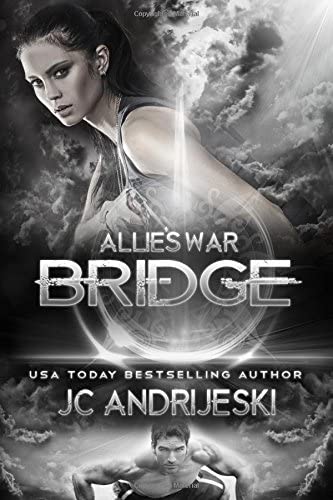 Bridge: Allie's War, Book Seven (Volume 7)