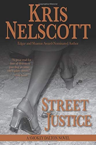 Street Justice: A Smokey Dalton Novel