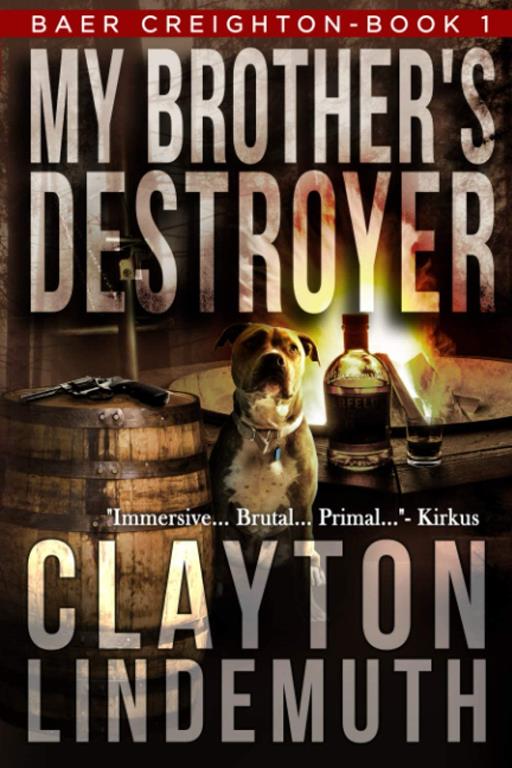 My Brother's Destroyer (Baer Creighton)