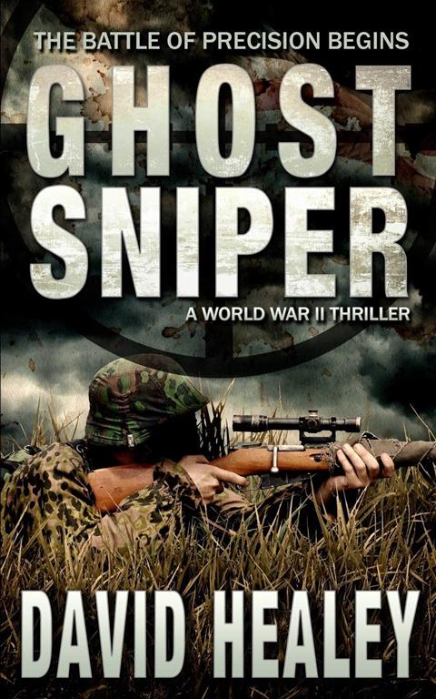 Ghost Sniper: A World War II Thriller (Caje Cole)